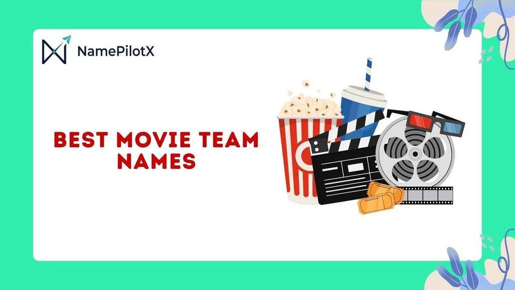 Best Movie Team Names