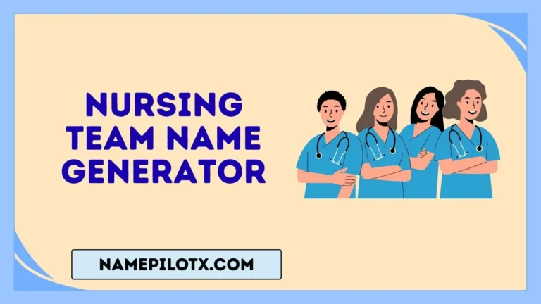 nursing team name generator