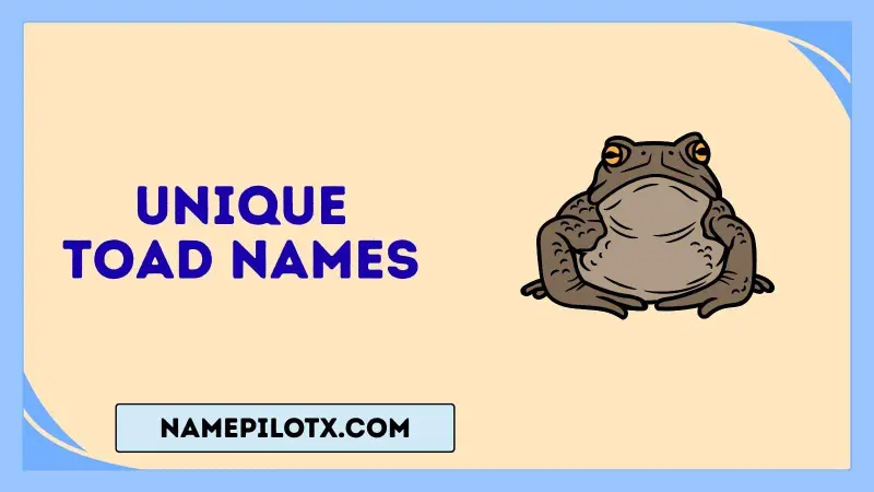unique toad names
