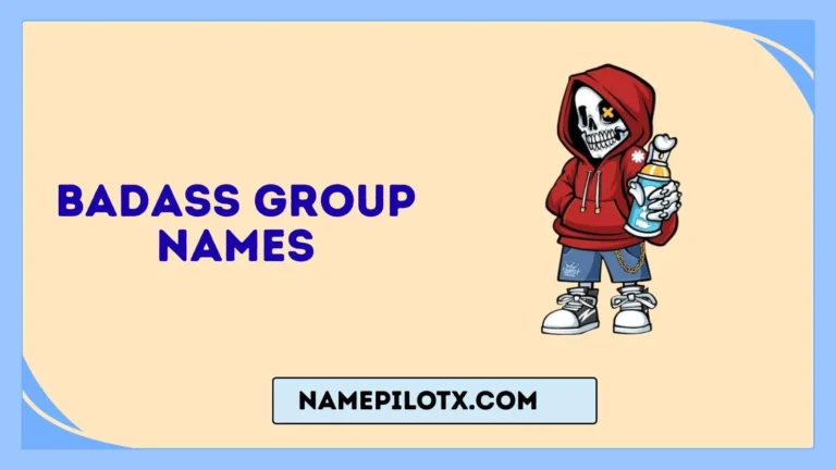 Badass Group Names