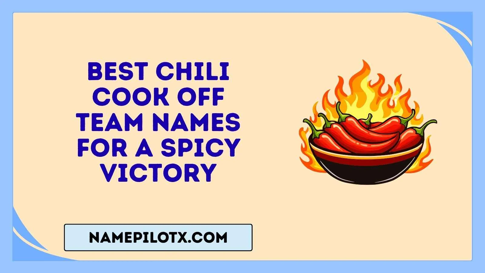best chili cook off team names for a spicy victory