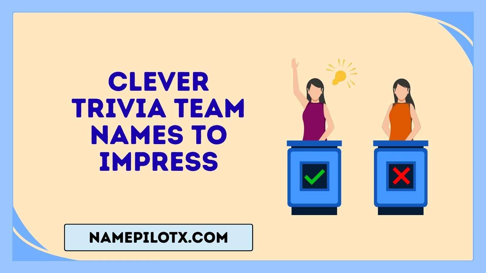 clever trivia team names to impress