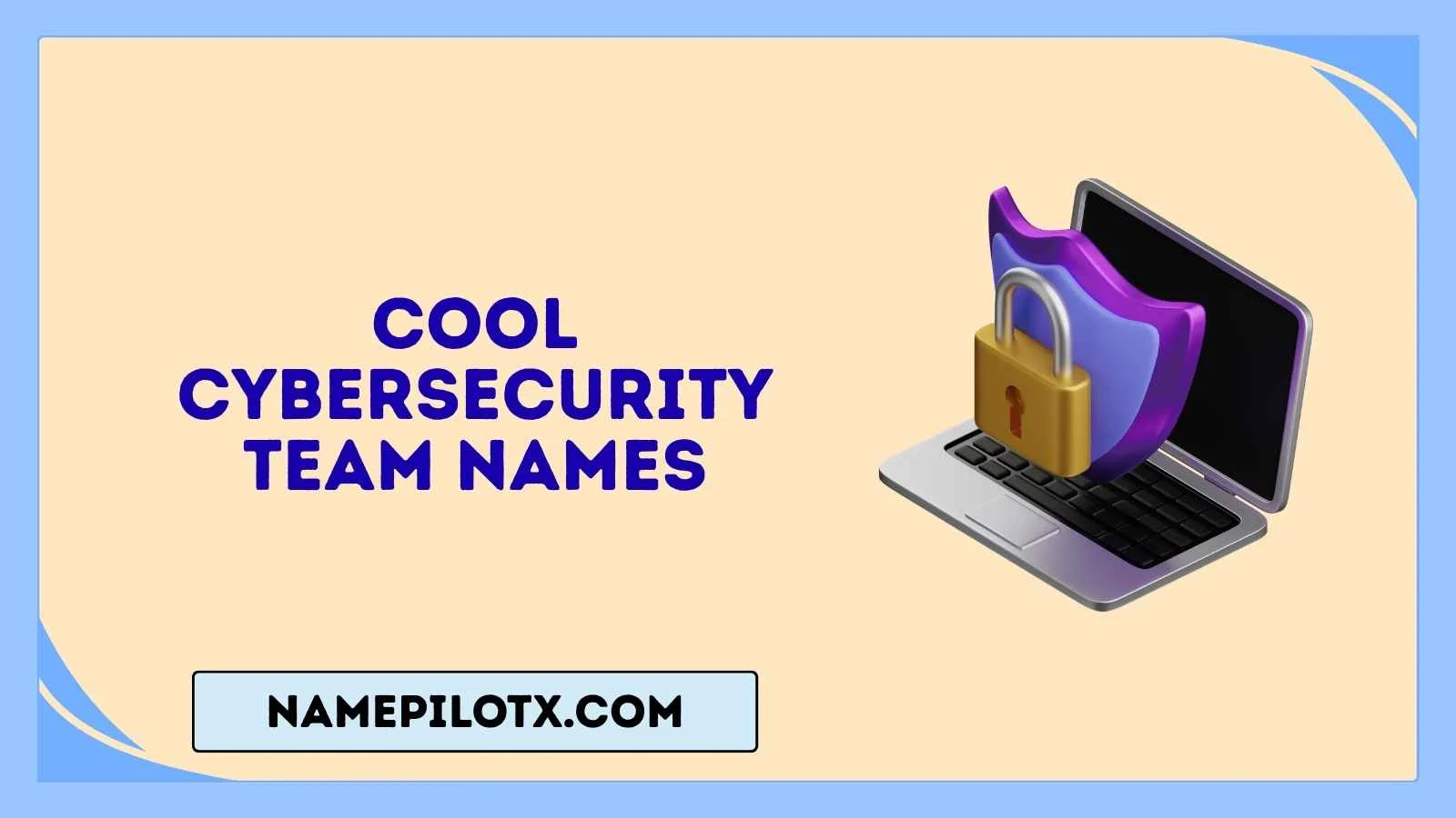cool cybersecurity team names