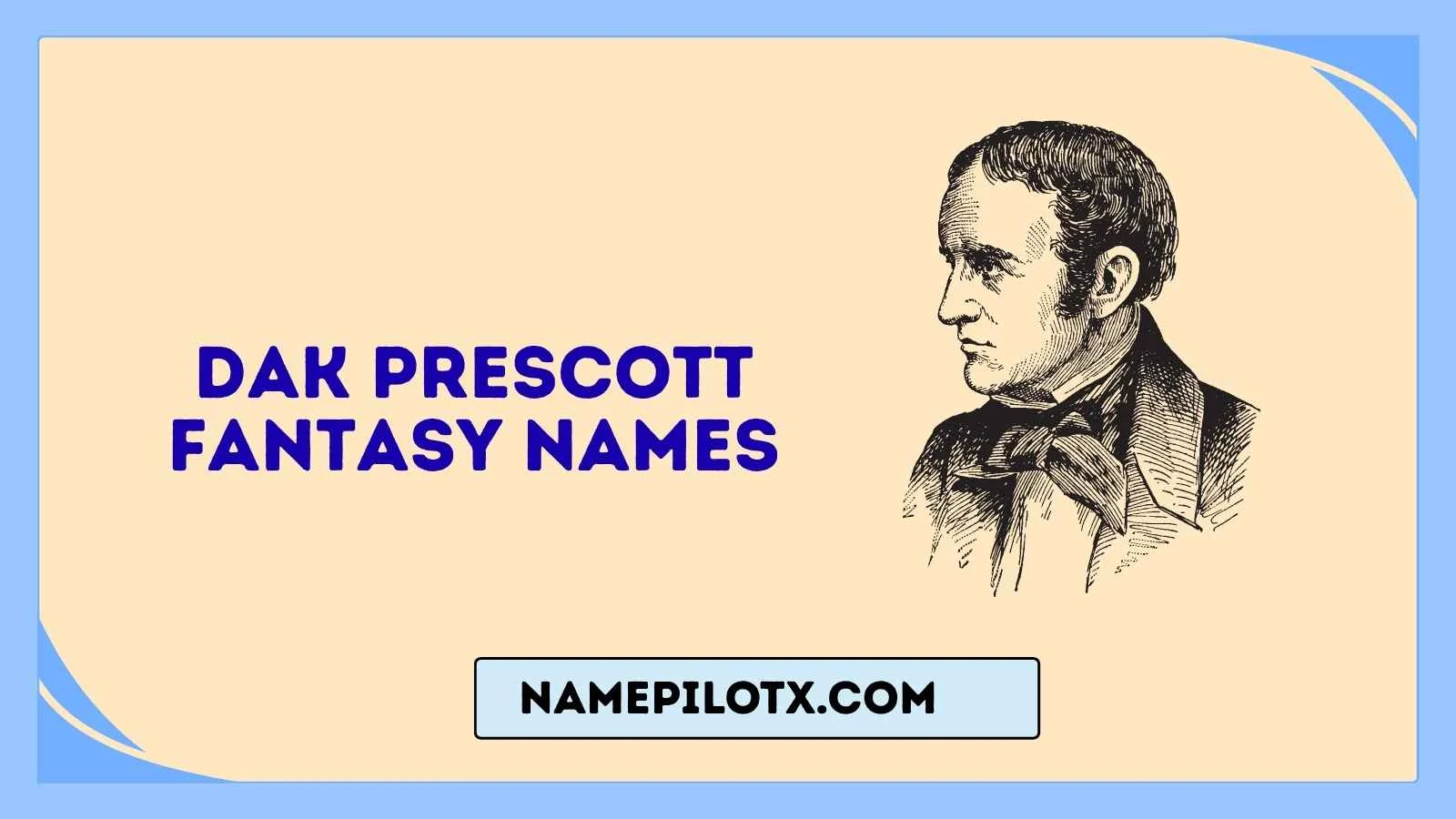 Dak Prescott Fantasy Names