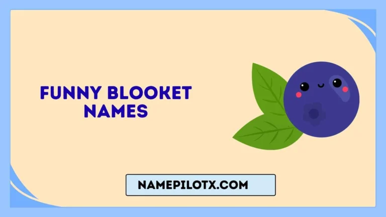 Funny Blooket Names