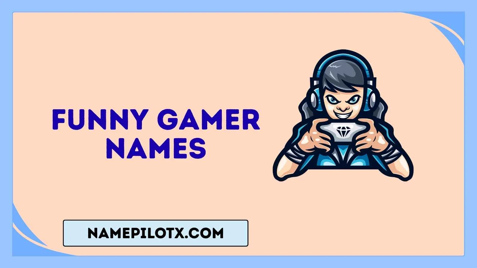 funny gamer names