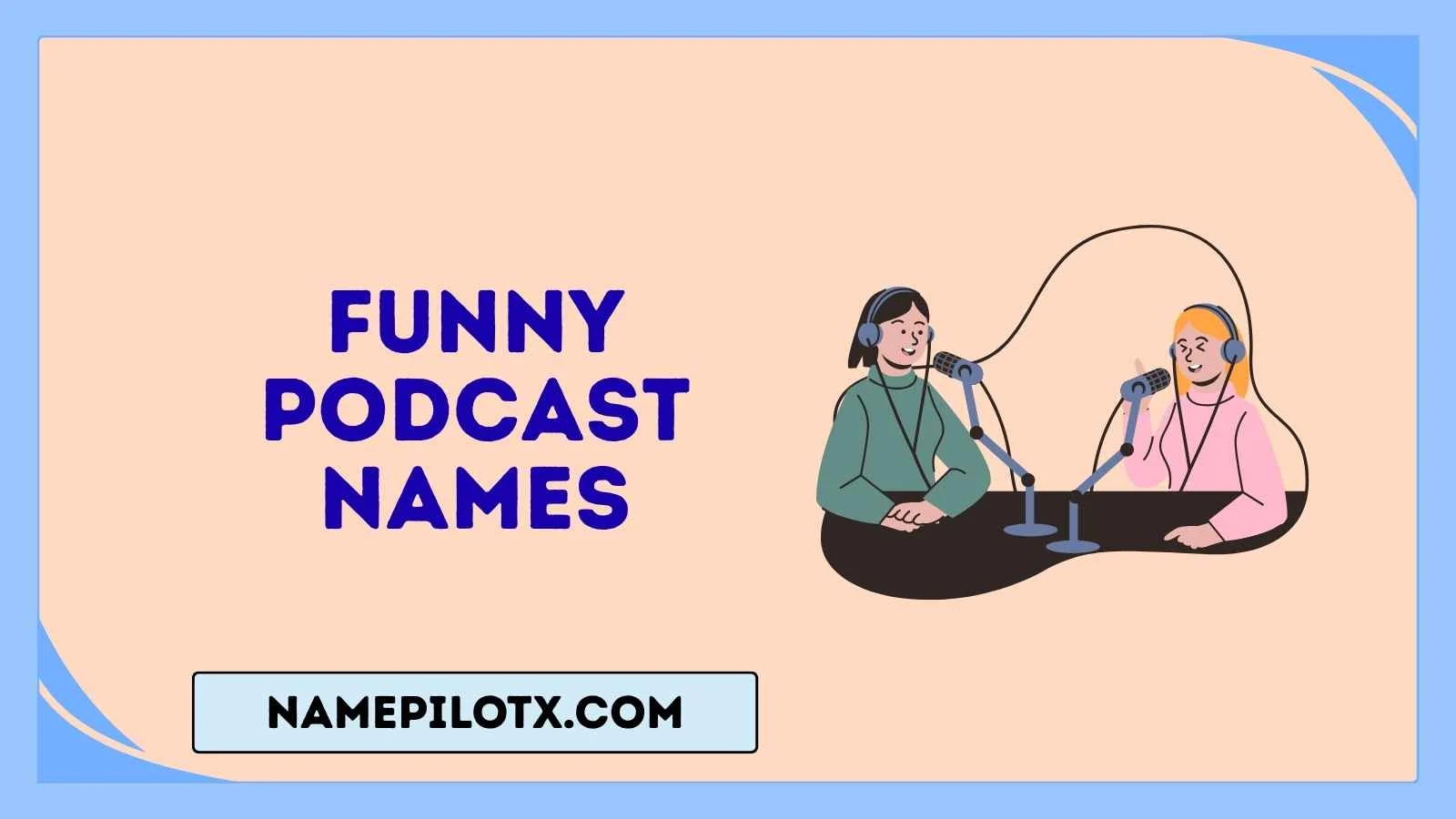 funny podcast names