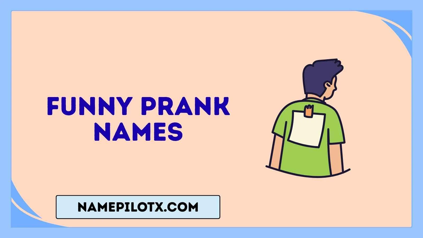 funny prank names