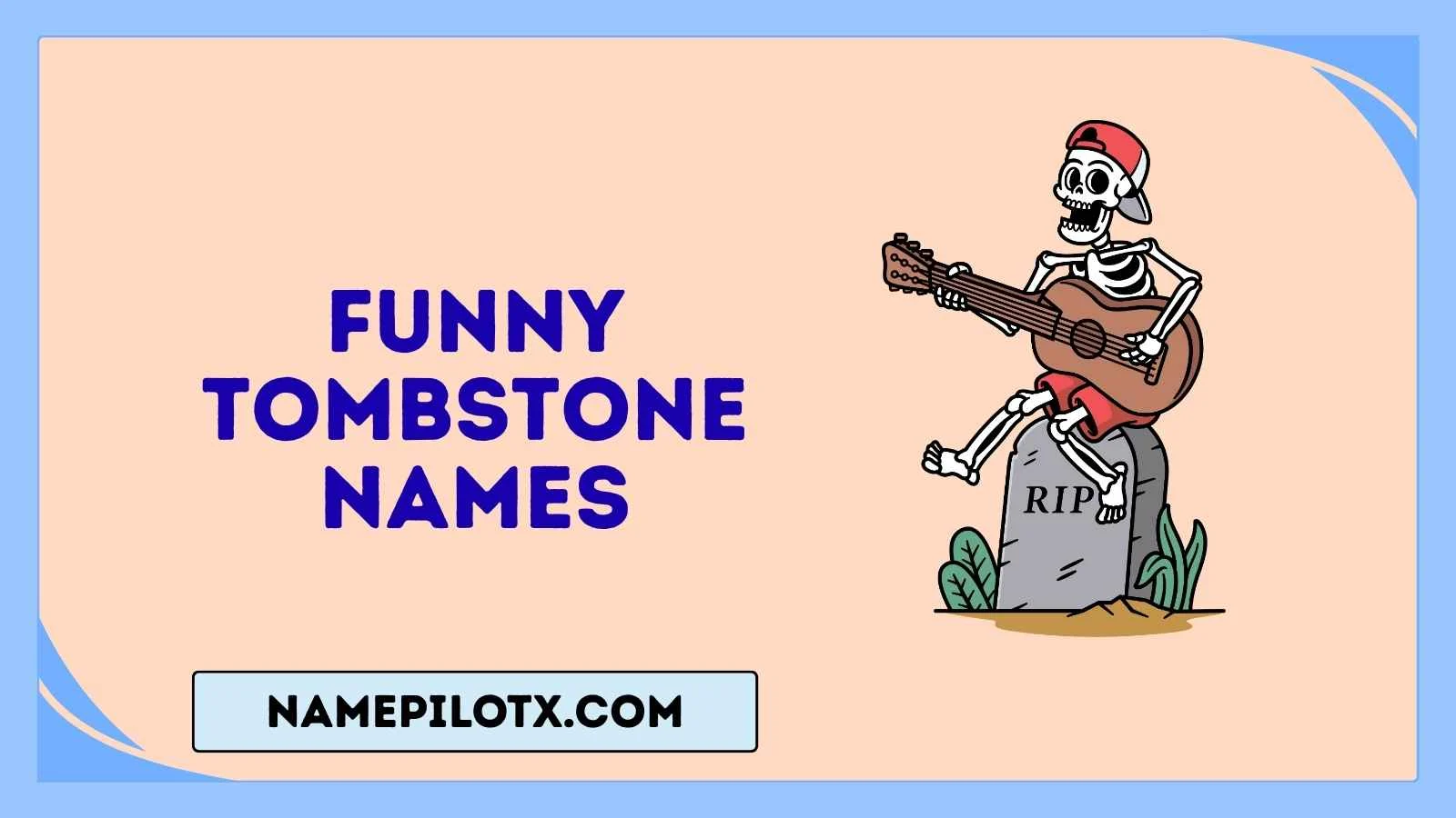 funny tombstone names