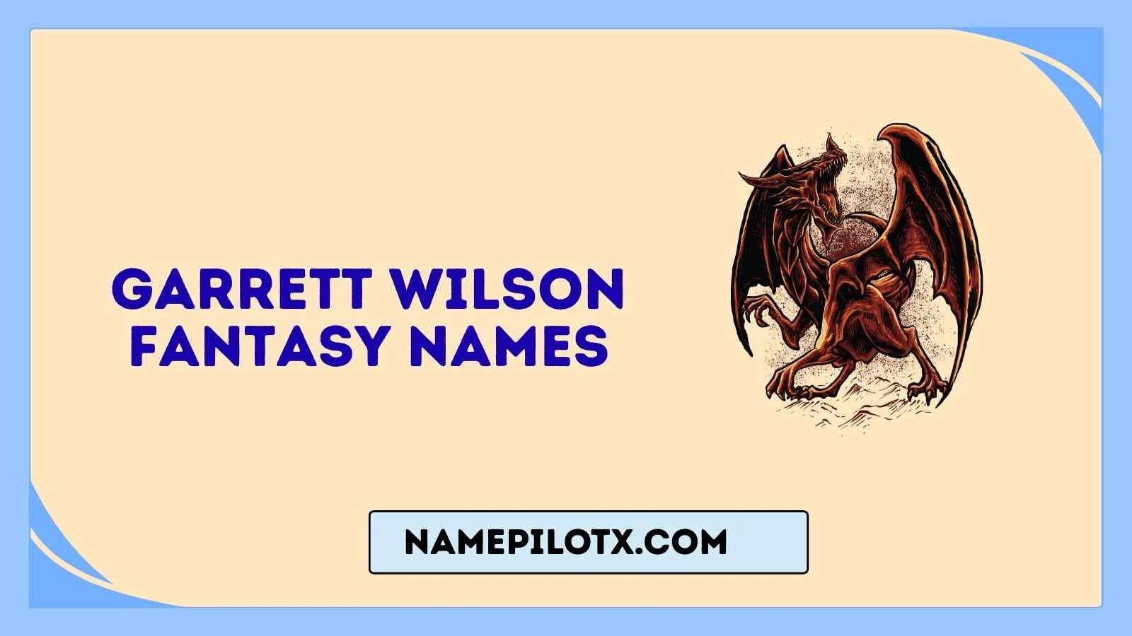Garrett Wilson Fantasy Names