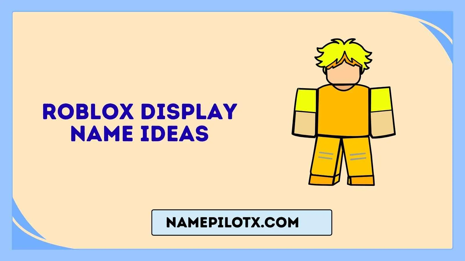 Roblox Display Name Ideas
