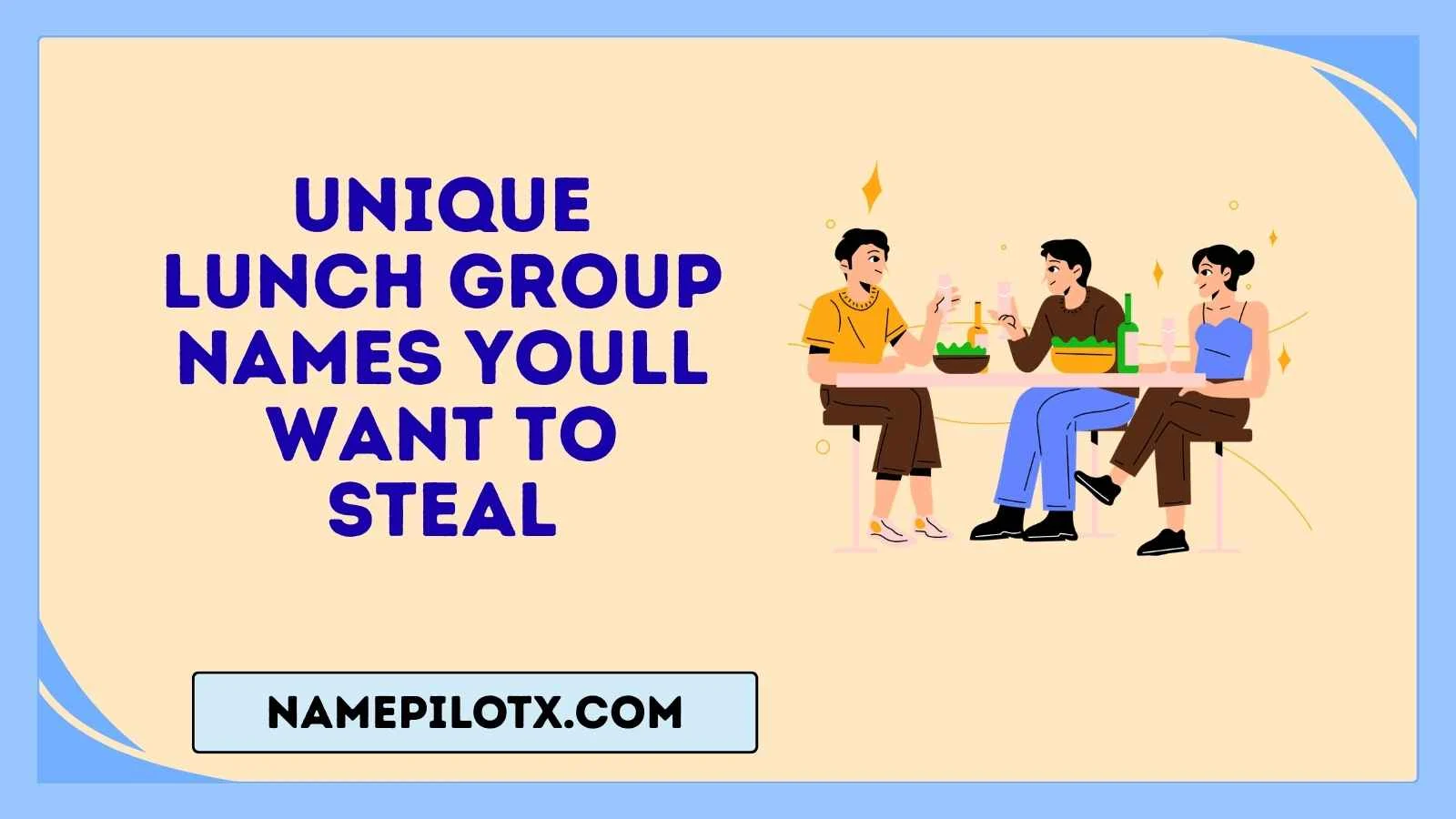 unique lunch group names youll want to steal