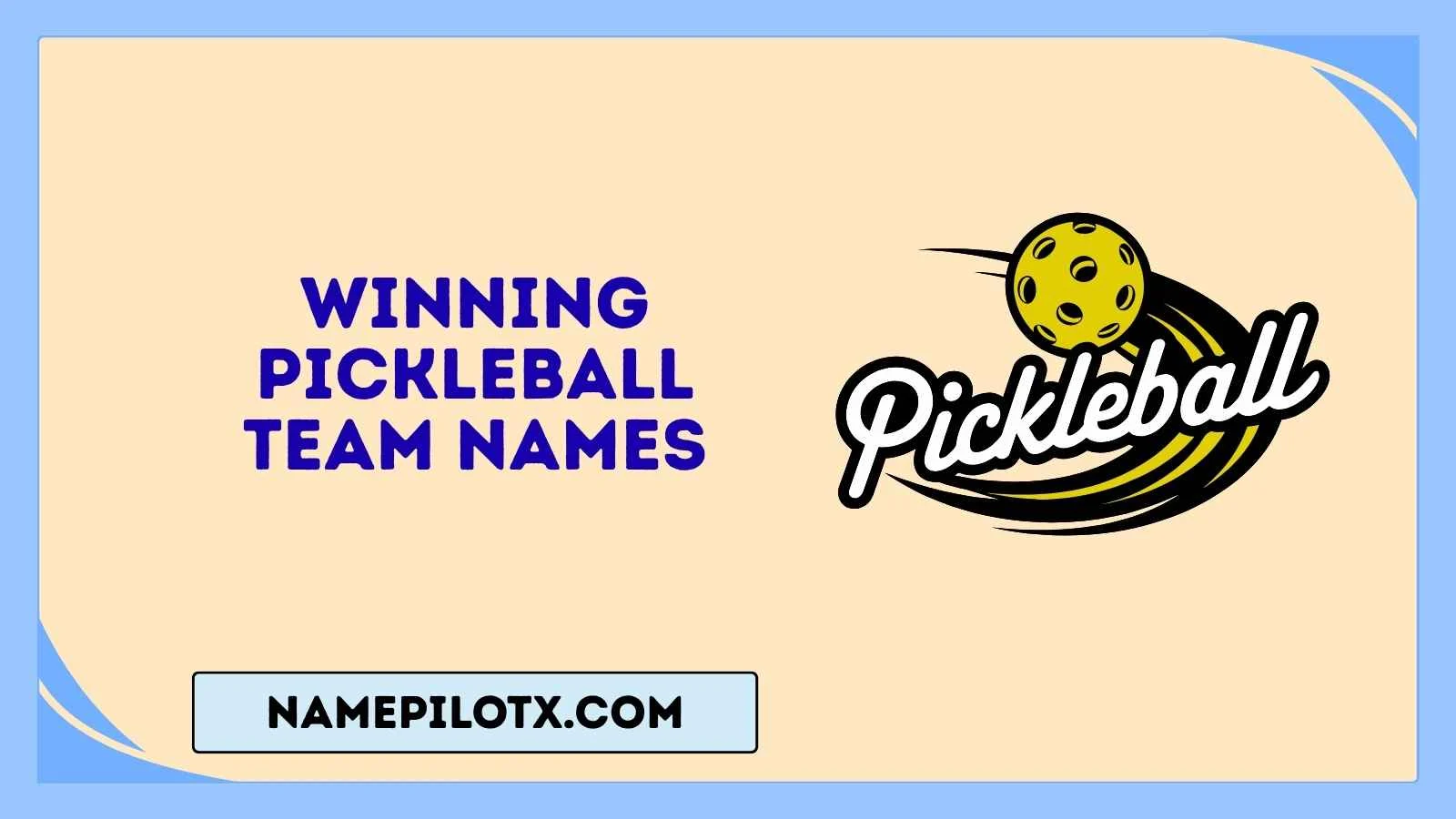 winning pickleball team names