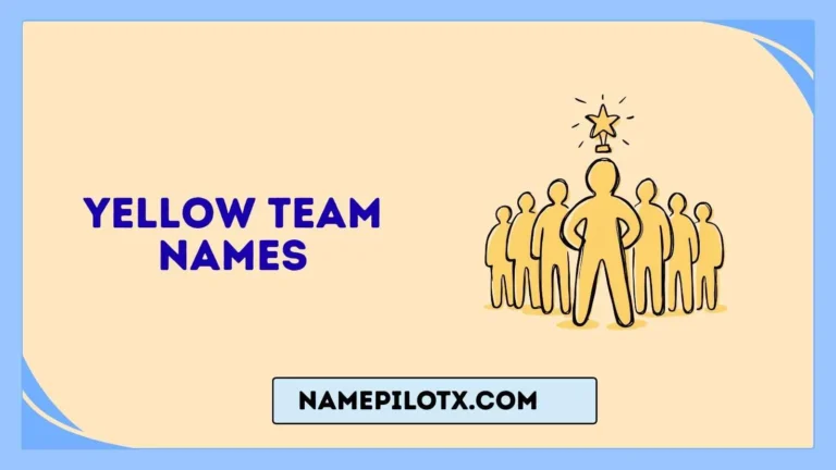 Yellow Team Names
