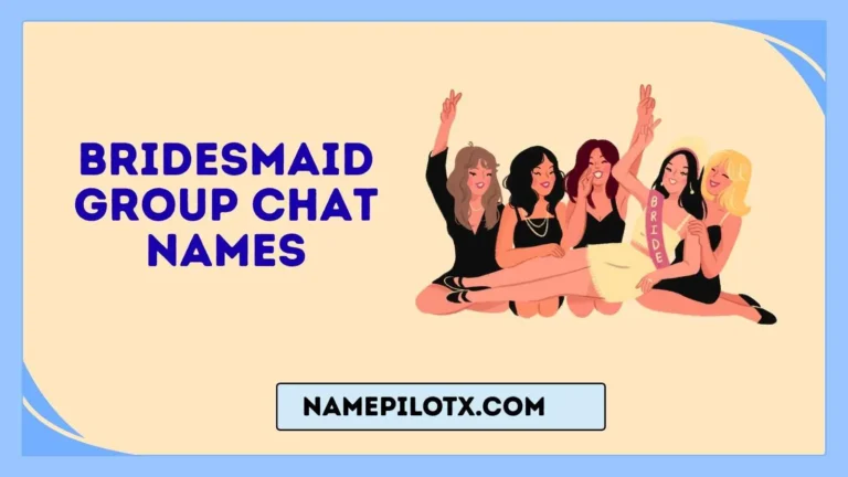 Bridesmaid Group Chat Names